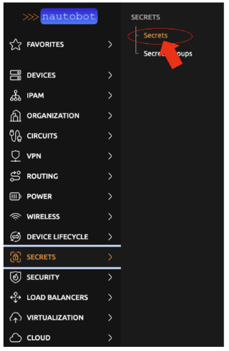 Navigating to Secrets in the Nautobot menu.